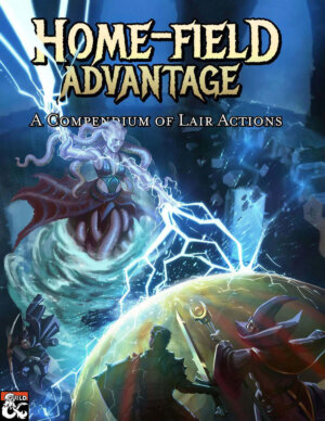 Home-Field Advantage 5E (DMs Guild)