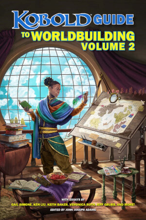 Kobold Guide to Worldbuilding, Volume 2 (Kobold Press)