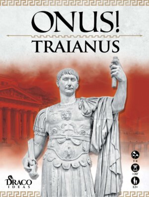 ONUS! Traianus (Draco Ideas)