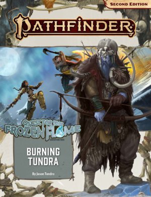 Pathfinder Adventure Path #177: Burning Tundra (Paizo Inc)