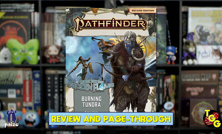 Pathfinder Burning Tundra Review