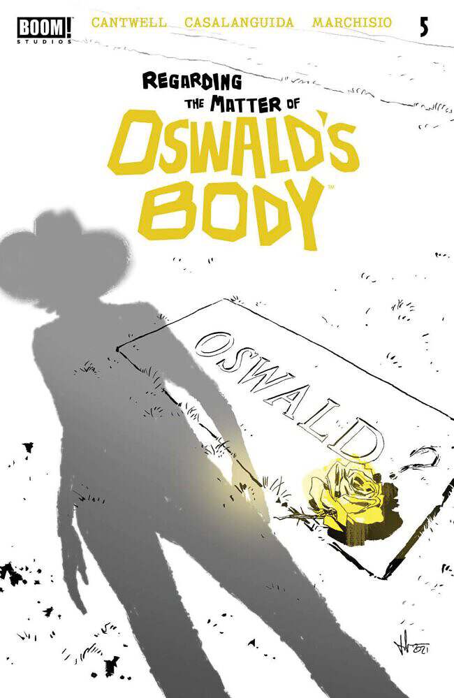 Regarding the Matter of Oswald's Body #5 (Boom! Studios)