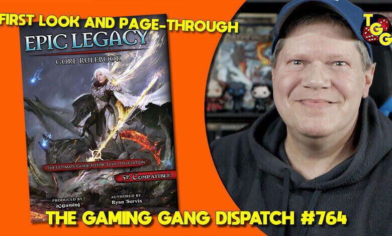 The Gaming Gang Dispatch 764