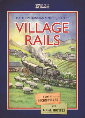 Village Rails (Osprey Games)