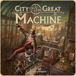 City of the Great Machine (CrowD Games)