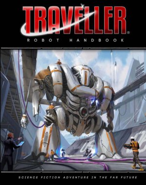 Traveller Robot Handbook (Mongoose Publishing)