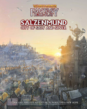 Warhammer Fantasy Roleplay Salzenmund: City of Salt and Silver (Cubicle 7 Entertainment)