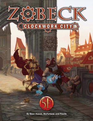 Zobeck: Clockwork City Collector's Edition (Kobold Press)