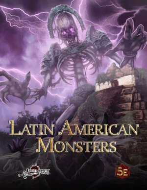 Latin American Monsters (Legendary Games)