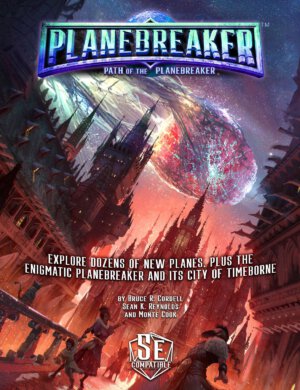 Path of the Planebreaker for 5E (Monte Cook Games)