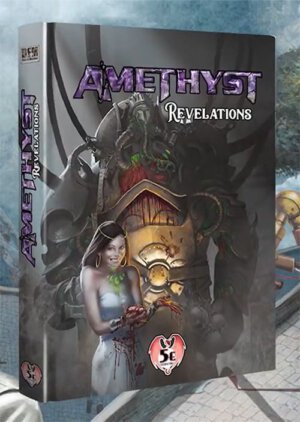 Amethyst 5E Revelations (Dias Ex Machina)