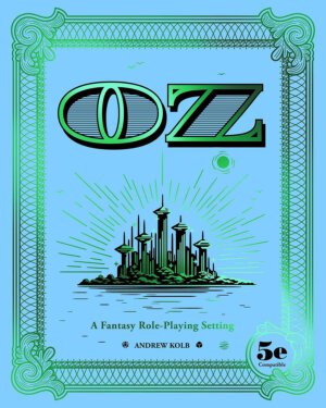 OZ: A Fantasy Roleplaying Setting (Andrews McMeel Publishing)