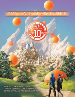 Ten Years of Adventure (Monte Cook Games)