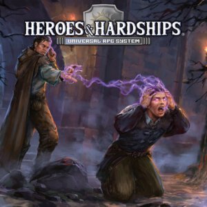 Heroes & Hardships (Earl of Fife Games)