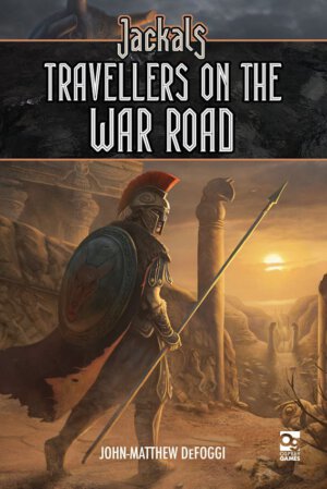 Jackals: Travellers on the War Road (Osprey Games)