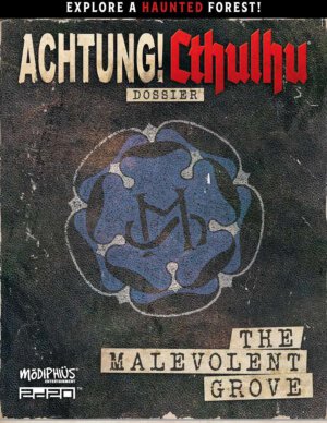 Achtung Cthulhu 2D20: The Malevolent Grove (Modiphius Entertainment)