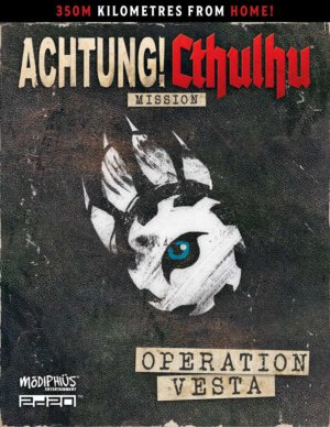 Achtung! Cthulhu 2d20: Operation Vesta (Modiphius Entertainment)