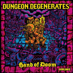 Dungeon Degenerates: Hand of Doom (Goblinko)