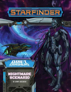 Starfinder Adventure Path #47: Nightmare Scenario (Paizo Inc)