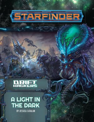 Starfinder Adventure Path #49: A Light in the Dark (Paizo Inc)