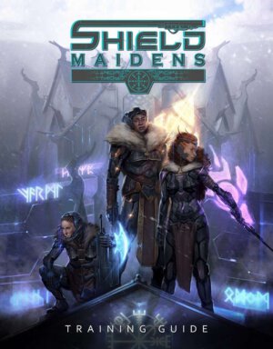 Shield Maidens Training Guide (Mongoose Publishing)