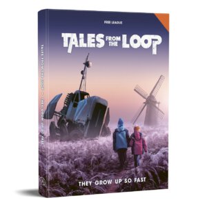 Tales from the Loop: They Grow Up So Fast (Free League Publishing)