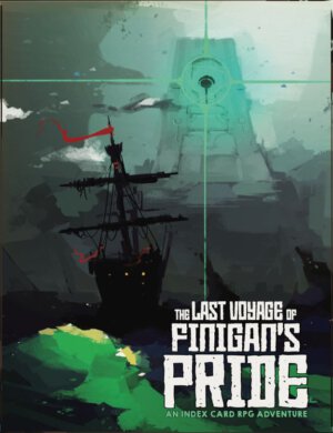 The Last Voyage of Finigan's Pride (Runehammer Games)