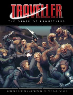 Traveller: The Order of Prometheus (Mongoose Publishing)