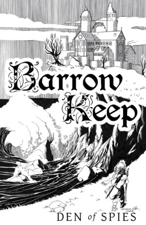 Barrow Keep: Den of Spies (R. Rook Studio)