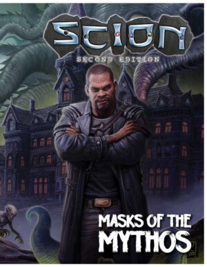 Scion Second Edition: Masks of the Mythos (Onyx Path Publishing)