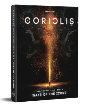 Coriolis: Wake of the Icons (Free League Publishing)