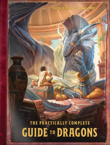 Dungeons & Dragons: The Practically Complete Guide to Dragons (Wizards of the Coast)