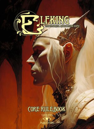 Elfking: The Immortal Roleplaying Game (Lucid Eye Publications)