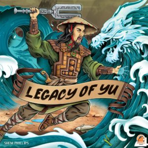 Legacy of Yu (Garphill Games/Renegade Game Studios)