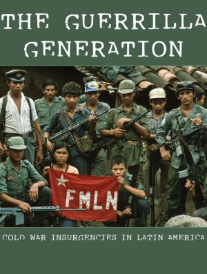 The Guerilla Generation (GMT Games)