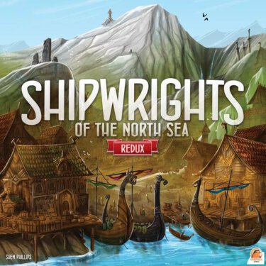 Shipwrights of the North Sea: Redux (Garphill Games)