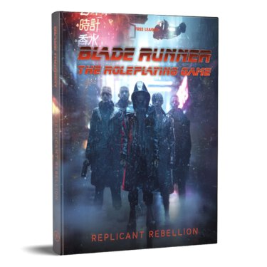 Blade Runner: The Roleplaying Game - Replicant Rebellion (Free League Publishing)