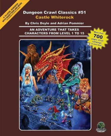 Dungeon Crawl Classics #51: Castle Whiterock (Goodman Games)