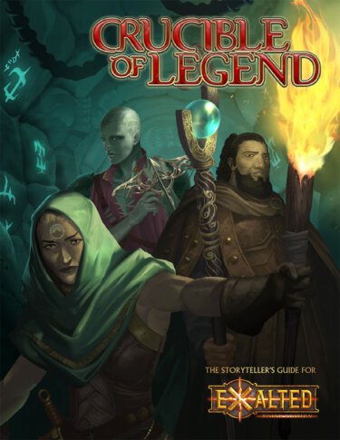 Exalted: Crucible of Legend (Onyx Path Publishing)