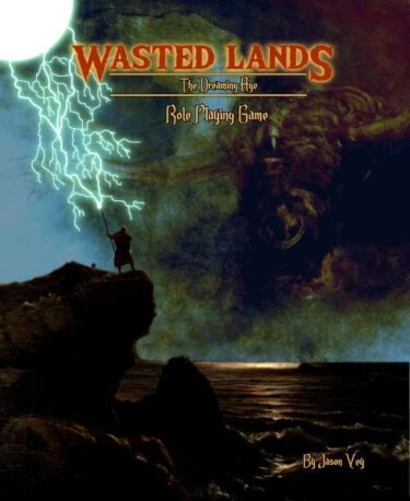 Wasted Lands: The Dreaming Age Role Playing Game (Elf Lair Games)