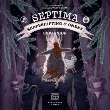 Septima: Shapeshifting & Omens (Mindclash Games)