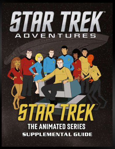 Star Trek Adventures: Star Trek The Animated Series Supplemental Guide (Modiphius Entertainment)