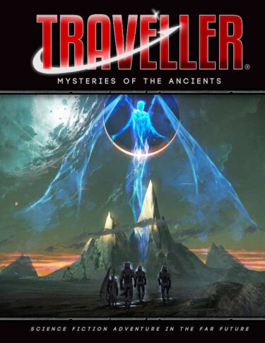 Traveller: Mysteries of the Ancients (Mongoose Publishing)