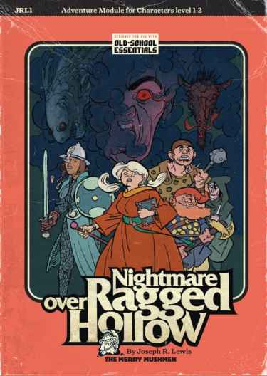 Nightmare Over Ragged Hollow (The Merry Mushmen)