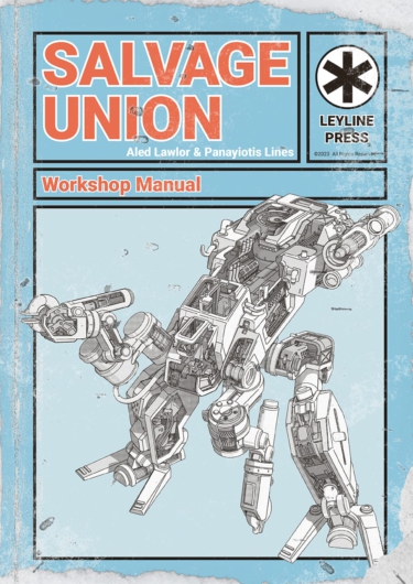 Salvage Union - Workshop Manual (Leyline Press)