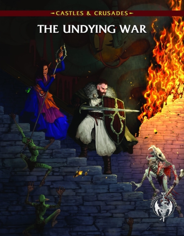 Castles & Crusades: An Undying War (Troll Lord Games)