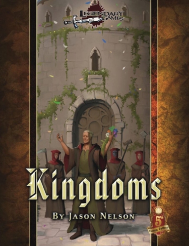 Legendary Ultimate 5E: Kingdoms (Legendary Games)