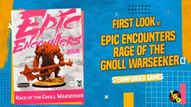 Epic Encounters: Rage of the Gnoll Warseeker First Look (Steamforged Games)