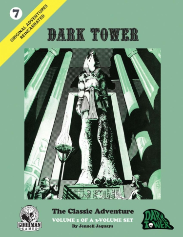 Original Adventures Reincarnated #7: Dark Tower Volume One (Goodman Games)