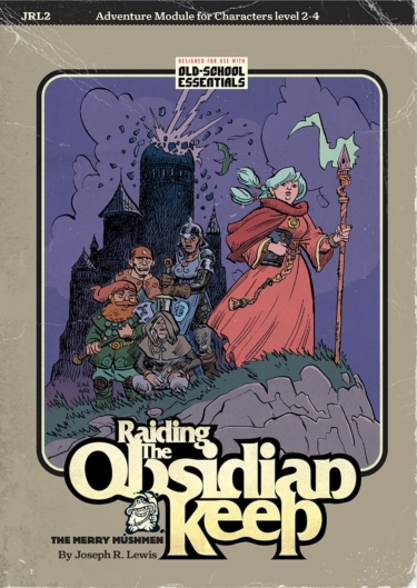 Raiding the Obsidian Keep (The Merry Mushmen)